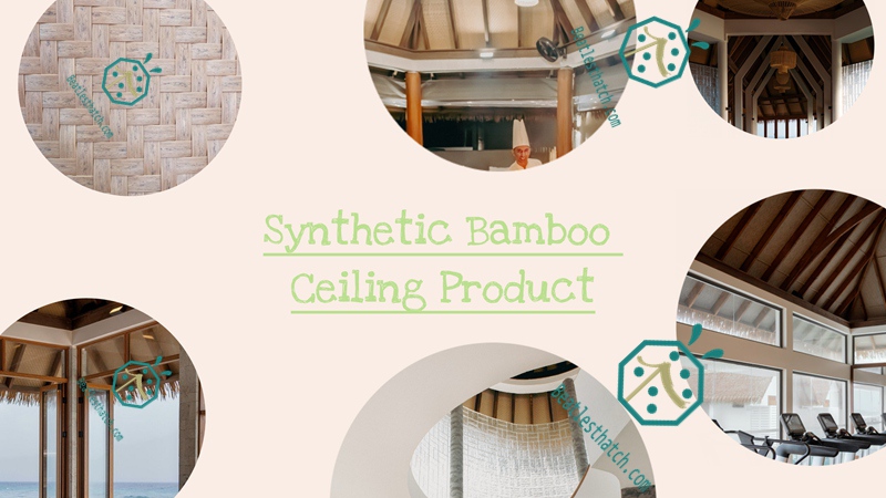 Synthetic Tiki Bar Woven Bamboo Ceiling Mat Supplier Synthetic Tiki Bar Woven Bamboo Ceiling Mat Supplier